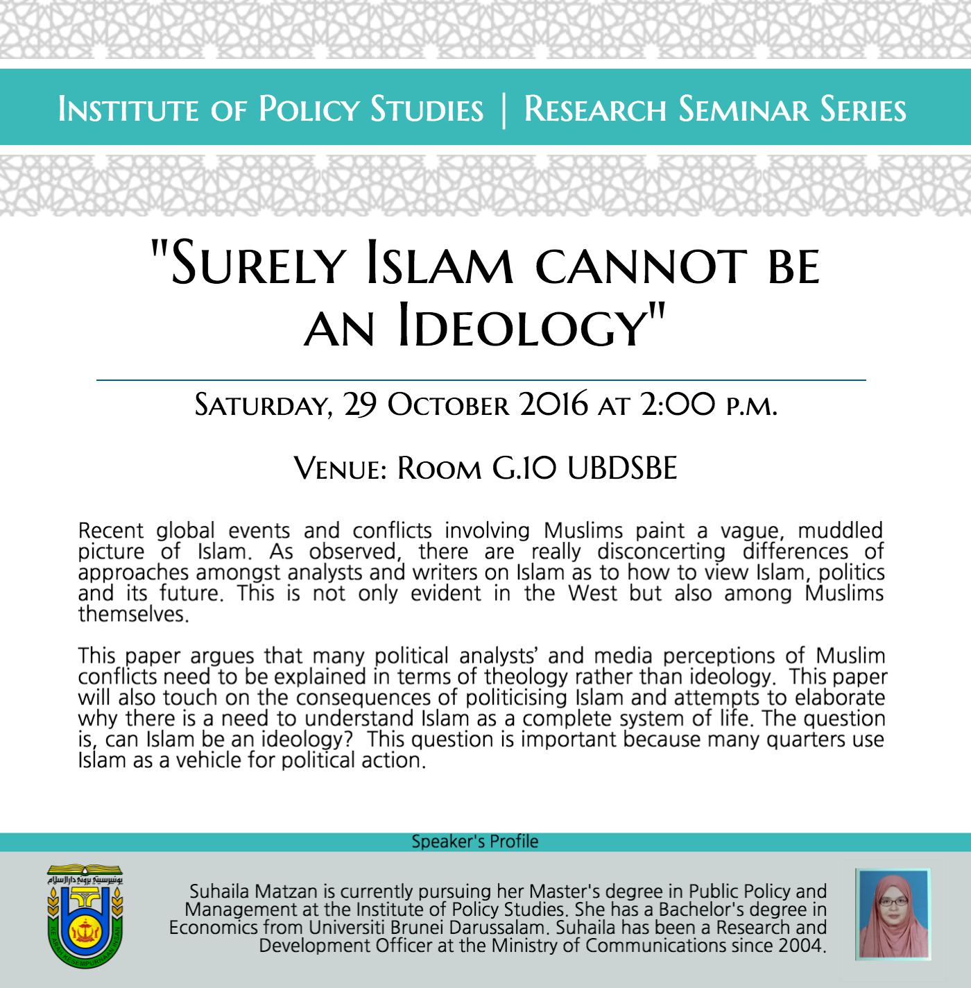 Surely Islam cannot be an Ideology